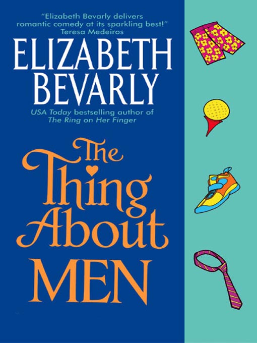 Title details for Thing About Men by Elizabeth Bevarly - Available